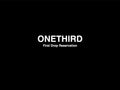 ONETHIRD First Drop Reservation